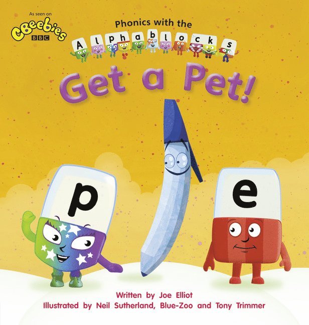 Joe Elliot - Phonics with Alphablocks: Get a pet (Home learning edition), Häftad