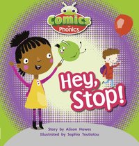 bokomslag Bug Club Comics for Phonics Reception Phase 1 Set 00 Hey, Stop