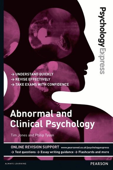 Tim Jones, Philip Tyson - Psychology Express: Abnormal and Clinical Psychology, Häftad