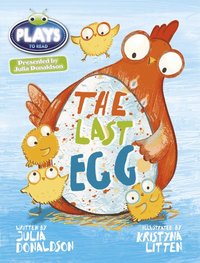 bokomslag Bug Club Guided Julia Donaldson Plays Year 1 Blue The Last Egg