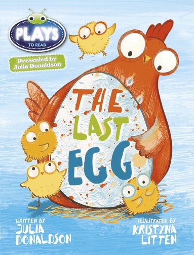 bokomslag Bug Club Guided Julia Donaldson Plays Year 1 Blue The Last Egg