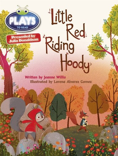 bokomslag Bug Club Guided Julia Donaldson Plays Year 2 Orange Little Red Riding Hood