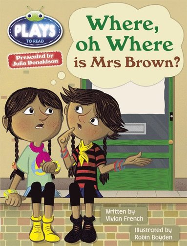 bokomslag Julia Donaldson Plays Turq/1B Where or Where is Mrs Brown? 6-pack