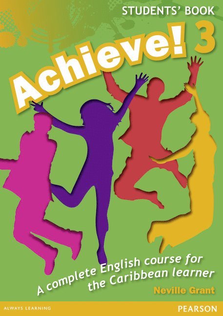 Achieve! Students Book 3: Student Book 3: An English course for the  Caribbean Learner