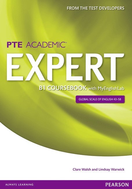 Clare Walsh, Lindsay Warwick - Expert Pearson Test of English Academic B1 Coursebook for MyEnglishLab Pack, Häftad