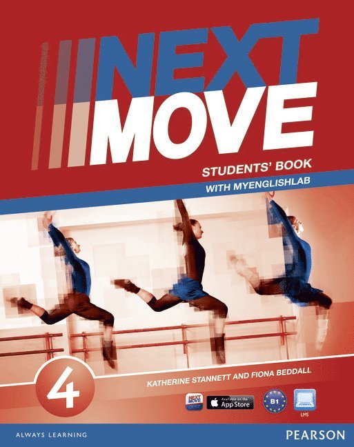 Katherine Stannett, Fiona Beddall - Next Move 4 Students' Book for MyLab Pack, Häftad