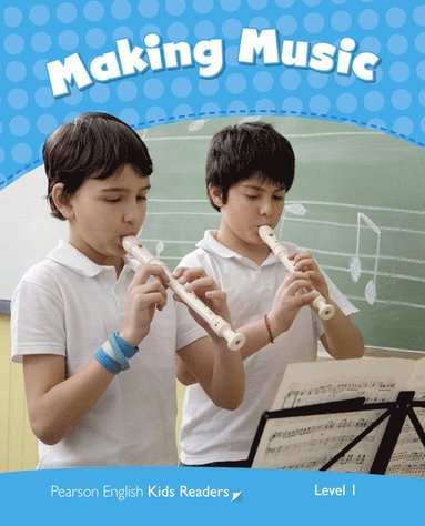 bokomslag Level 1: Making Music CLIL AmE