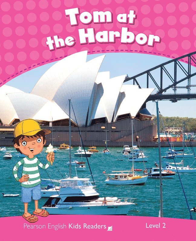 Level 2: Tom at the Harbour CLIL AmE 1