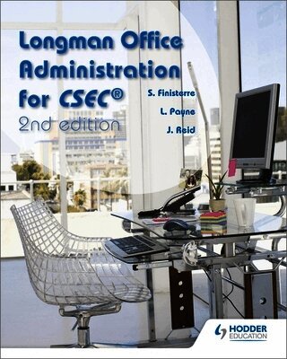 Lynette Payne, Sylma Finistere, Victor Stafford Reid - Longman Office Administration for CSEC 2nd Edition, Häftad