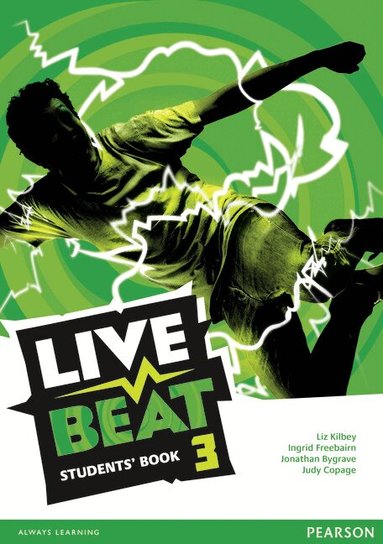 Liz Kilbey, Jonathan Bygrave, Judy Copage, Ingrid Freebairn - Live Beat 3 Students' Book, Häftad