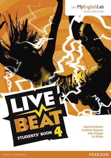 Jonathan Bygrave, Judy Copage, Ingrid Freebairn - Live Beat 4 Students' Book for MyEnglishLab Pack, Häftad