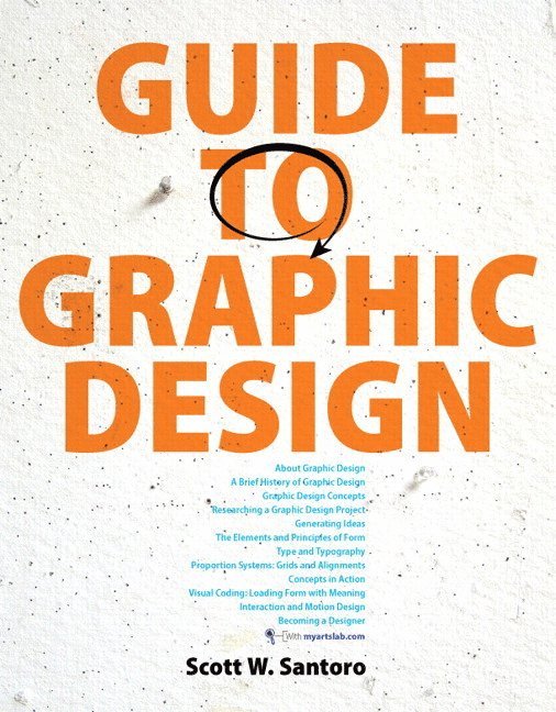 Guide to Graphic Design, plus MyArtsLab with Pearson eText 1