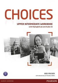 bokomslag Choices Upper Intermediate Workbook + MyLab Pincode Pack BENELUX