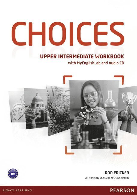 Choices Upper Intermediate Workbook + MyLab Pincode Pack BENELUX 1