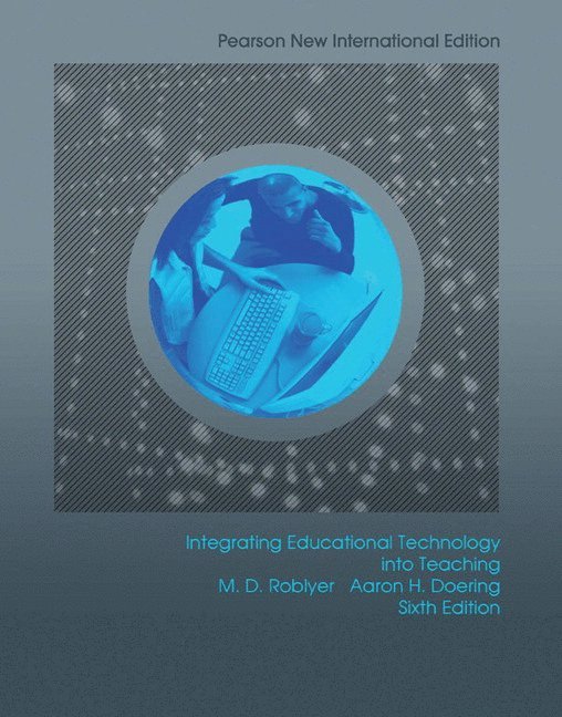 Integrating Educational Technology into Teaching + MyLab Education without Pearson eText (Package) 1