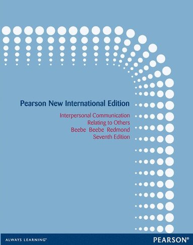 bokomslag Interpersonal Communication Pearson New International Edition, plus MyCommunicationLab without eText