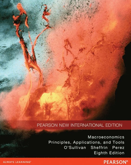 Macroeconomics Pearson New International Edition, plus MyEconLab without eText 1