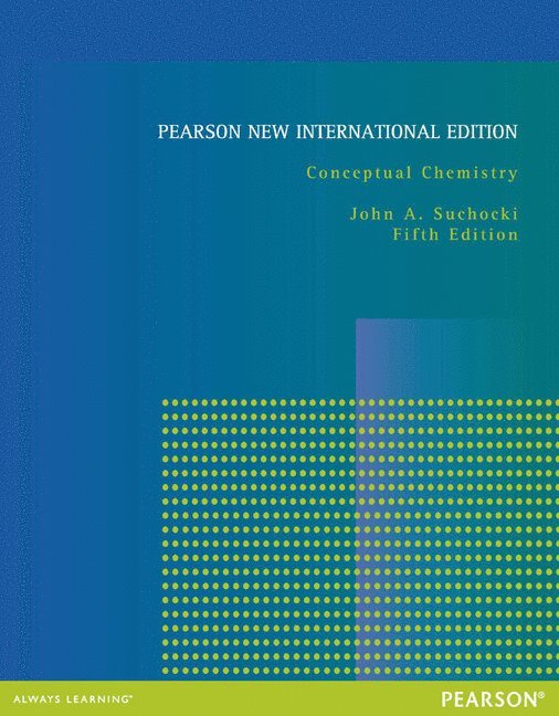 Conceptual Chemistry Pearson New International Edition, plus MasteringChemistry without eText 1