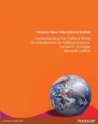 bokomslag Understanding the Political World Pearson New International Edition, plus MyPoliSciLab without eText