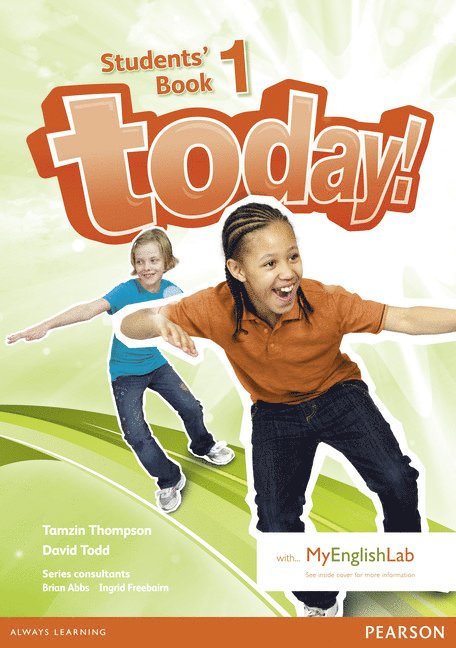 David Todd, Tamzin Thompson, Brian Abbs, Ingrid Freebairn - Today! 1 Students Book for MEL pack, Häftad