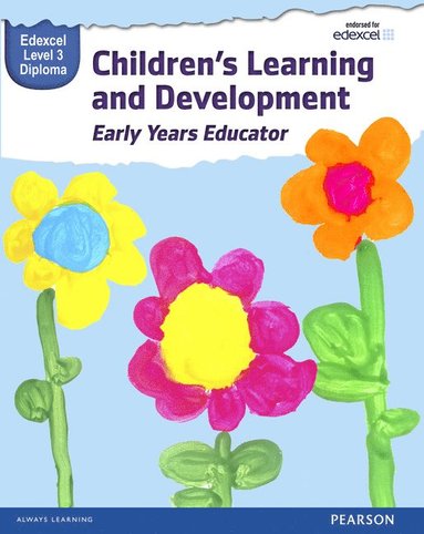 bokomslag Pearson Edexcel Level 3 Diploma in Children's Learning and Development (Early Years Educator) Candidate Handbook