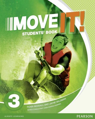 Jayne Wildman, Fiona Beddall - Move It! 3 Students' Book, Häftad