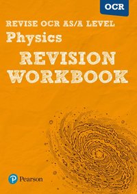 bokomslag Pearson REVISE OCR AS/A Level Physics Revision Workbook - 2023 and 2024 exams