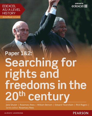 bokomslag Edexcel AS/A Level History, Paper 1&2: Searching for rights and freedoms in the 20th century Student Book + ActiveBook