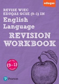 bokomslag Pearson REVISE WJEC Eduqas GCSE (9-1) English Language Revision Workbook: For 2024 and 2025 assessments and exams (REVISE WJEC GCSE English 2015)