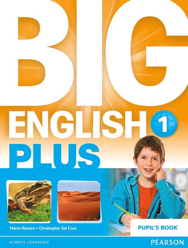 Mario Herrera, Christopher Sol Cruz, Christopher Cruz - Big English Plus 1 Pupil's Book, Häftad