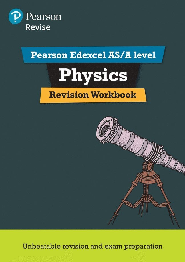 Revise Edexcel AS/A Level Physics Revision Workbook: For 2025 and 2026 assessments and exams 1