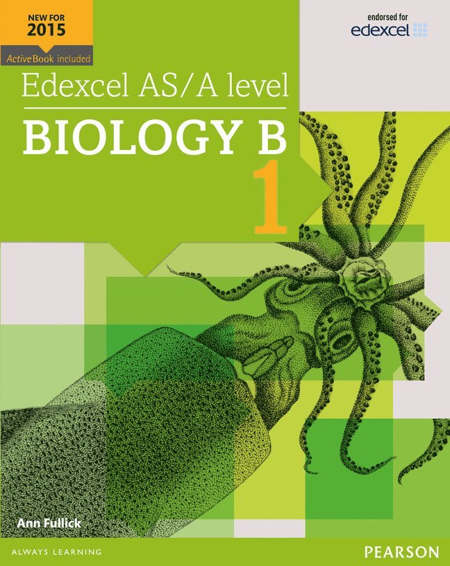 Edexcel AS/A level Biology B Student Book 1 + ActiveBook 1