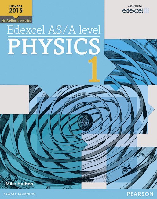 Edexcel AS/A level Physics Student Book 1 + ActiveBook 1