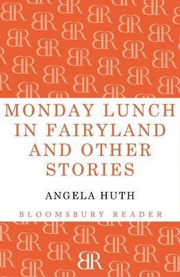 bokomslag Monday Lunch in Fairyland and Other Stories