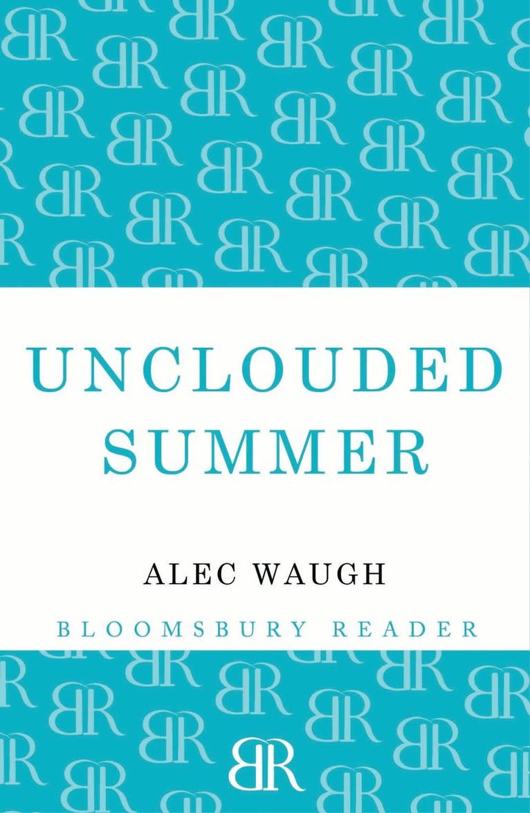 Alec Waugh - Unclouded Summer, Häftad