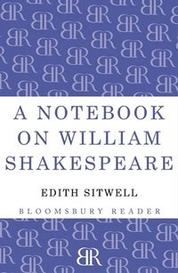 bokomslag A Notebook on William Shakespeare