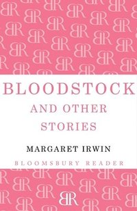 bokomslag Bloodstock and Other Stories