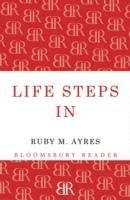 Ruby M. Ayres - Life Steps in, Häftad
