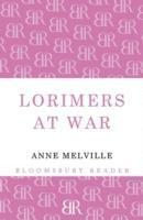 Anne Melville - Lorimers at War, Häftad