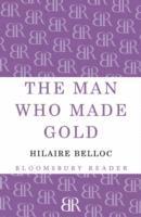 bokomslag The Man Who Made Gold