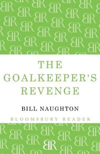 bokomslag The Goalkeeper's Revenge