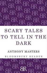 bokomslag Scary Tales To Tell In The Dark