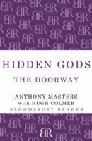 Anthony Masters, Hugh Colmer - Hidden Gods, Häftad