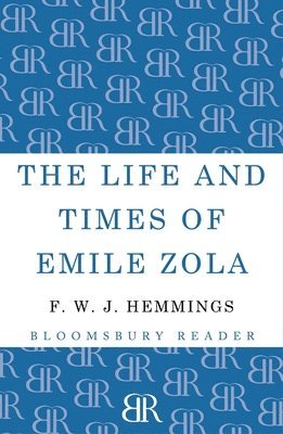 bokomslag The Life and Times of Emile Zola