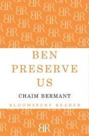 Ben Preserve Us 1