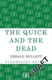 bokomslag The Quick and the Dead