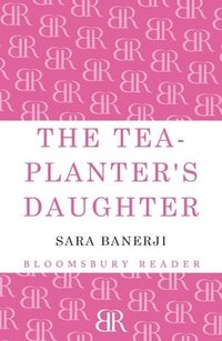 bokomslag The Tea-Planter's Daughter