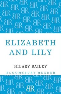 bokomslag Elizabeth and Lily