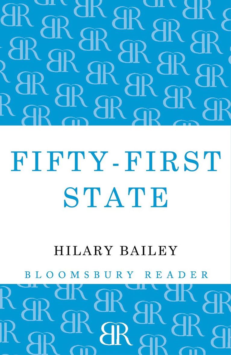 Hilary Bailey - Fifty-First State, Häftad
