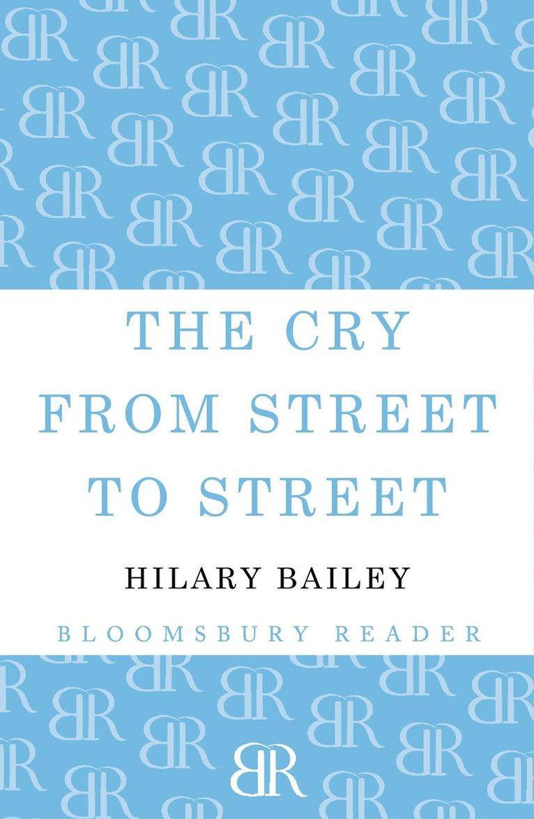 Hilary Bailey - Cry from Street to Street, Häftad